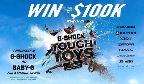 OVER $100,000 WORTH OF PRIZES TO WIN! The G-SHOCK Tough Toys Comp is here!